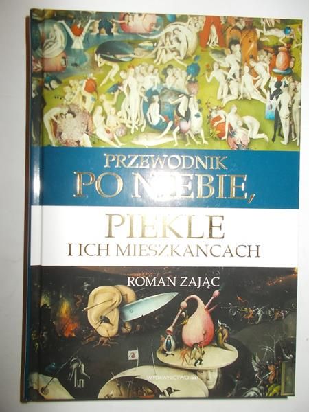 Przewodnik po niebie piekle i ich mieszkańcach