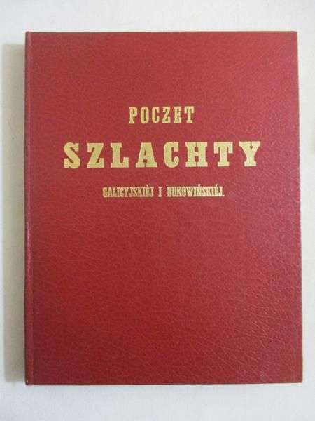 Poczet szlachty galicyjskiej i bukowińskiej, Reprint 1857 r.