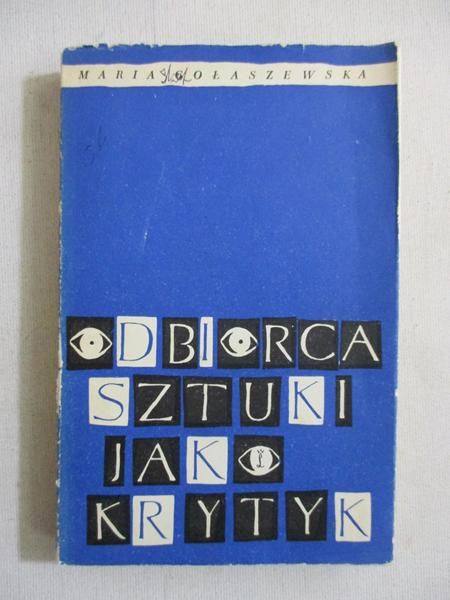 Odbiorca sztuki jako krytyk