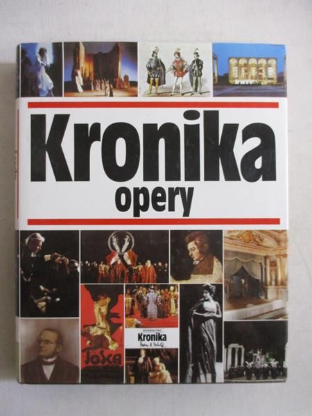 Michasiewicz Jolanta (opr.) - Kronika Opery