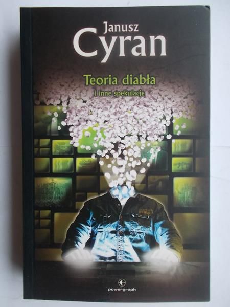 Cyran Janusz - Teoria diabła i inne spekulacje