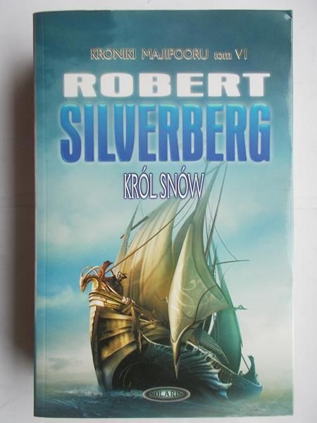 Silverberg Robert - Król snów