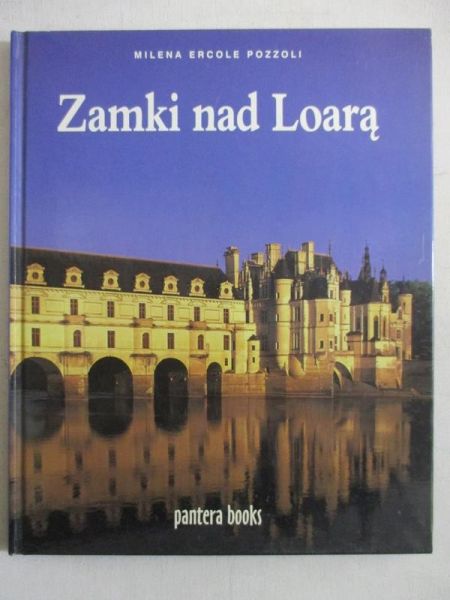 Zamki nad Loarą