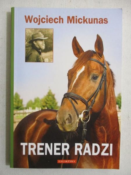 Mickunas Wojciech - Trener radzi