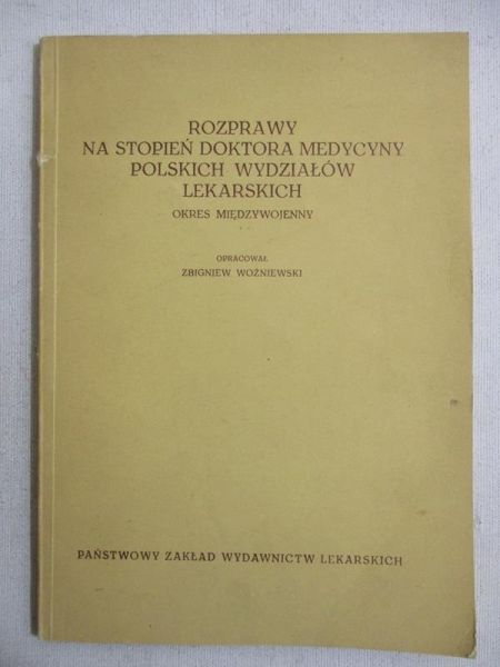 Rozprawy na stopień doktora medycyny polskich wydziałów medycznych