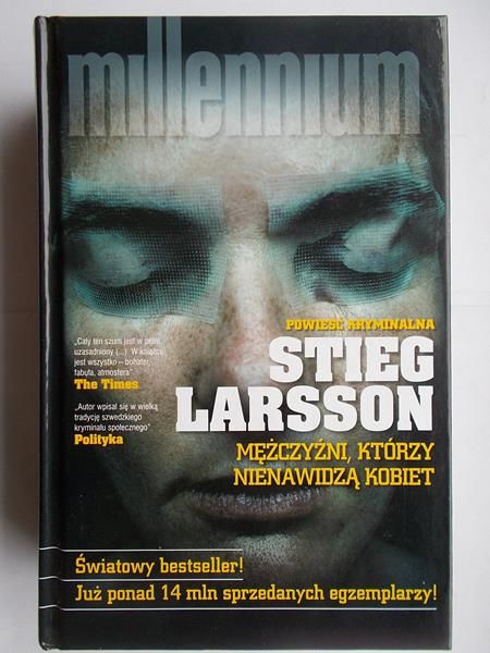 Larsson Stieg - Mężczyźni, którzy nienawidzą kobiet