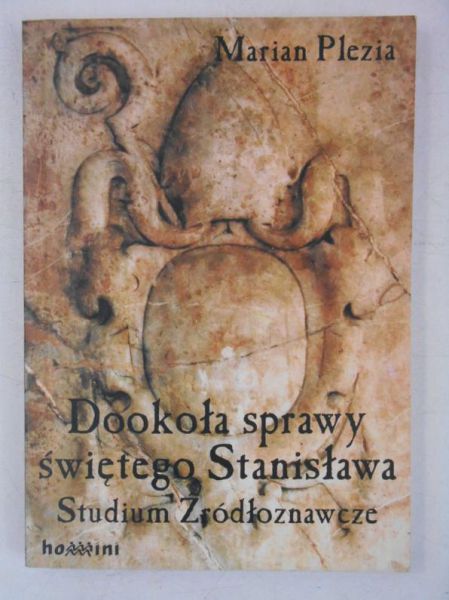 Dookoła sprawy świętego Stanisława
