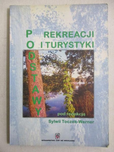 Podstawy rekreacji i turystyki