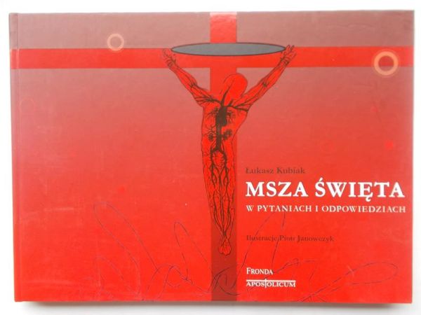 Msza Święta w pytaniach i odpowiedziach