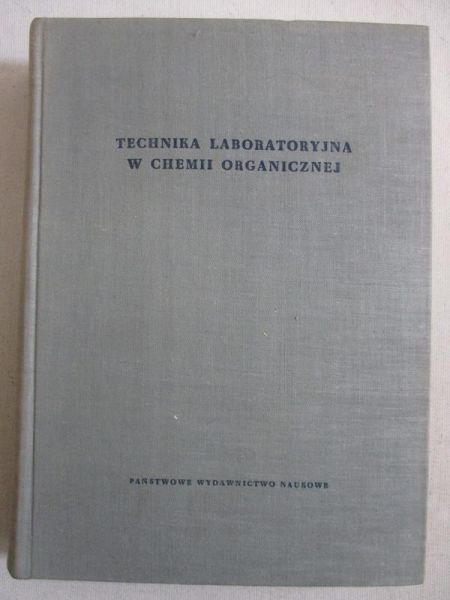 Aleksandrowicz F. (red.) - Technika laboratoryjna w chemii organicznej