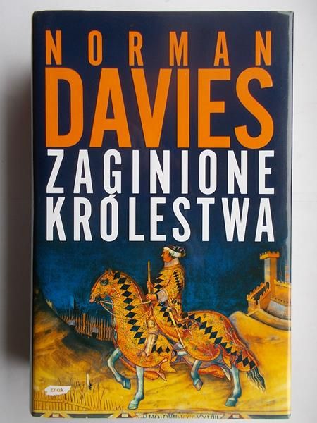 Davies Norman - Zaginione królestwa