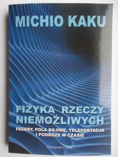 Fizyka rzeczy niemożliwych