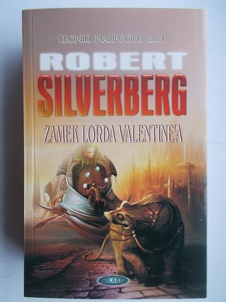 Silverberg Robert  - Zamek Lorda Valentine'a