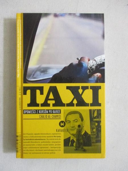 Al. Chamisi Chaldi - Taxi. Opowieści z kursów po Kairze