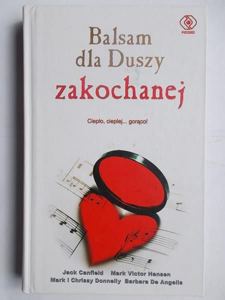 Canfield Jack - Balsam dla Duszy zakochanej