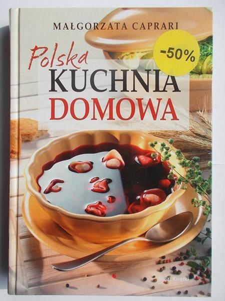 Caprari Małgorzata - Polska kuchnia domowa