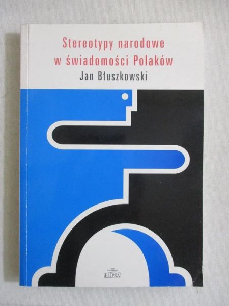 Stereotypy narodowe w świadomości Polaków