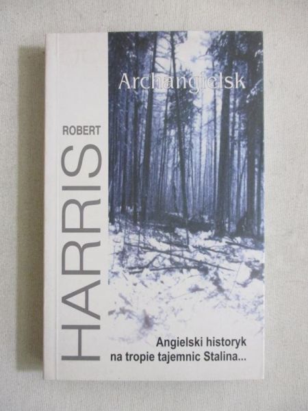 Harris Robert - Archangielsk