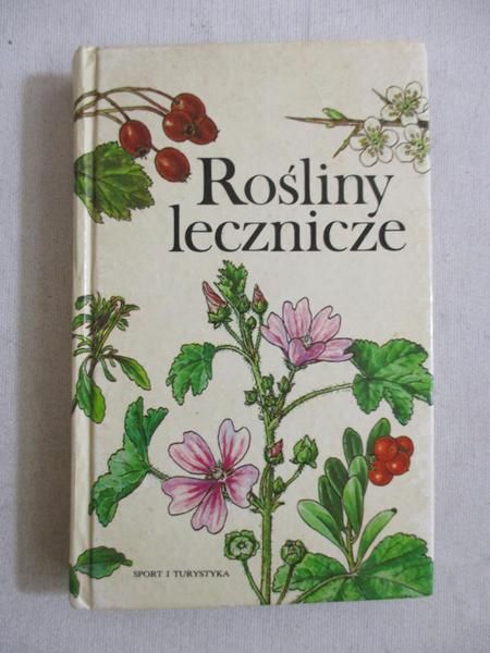 Kresanek Jaroslav - Rośliny lecznicze