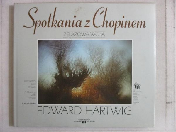 Hartwig Edward - Spotkania z Chopinem