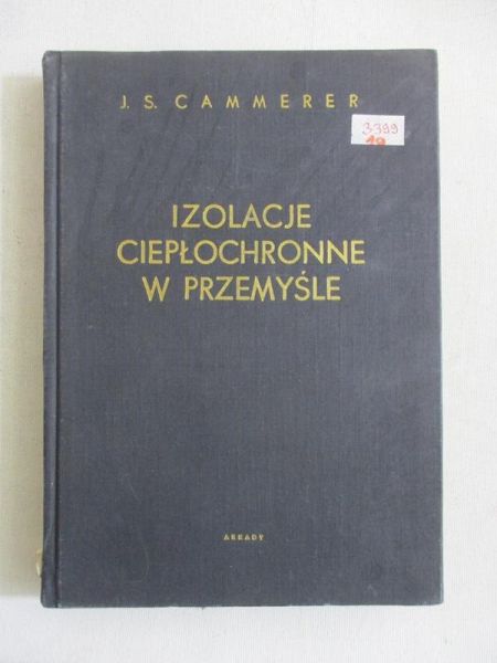 Cammerer J.S. - Izolacje ciepłochronne w przemyśle