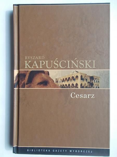 Kapuściński Ryszard  -  Cesarz
