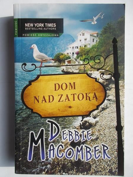 Macomber Debbie - Dom nad zatoką