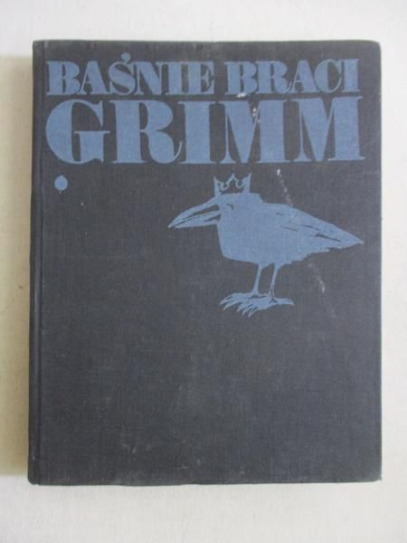 Bracia Grimm - Baśnie braci Grimm