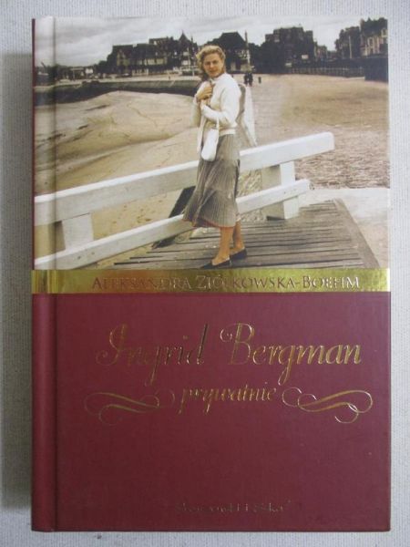 Ingrid Bergman prywatnie