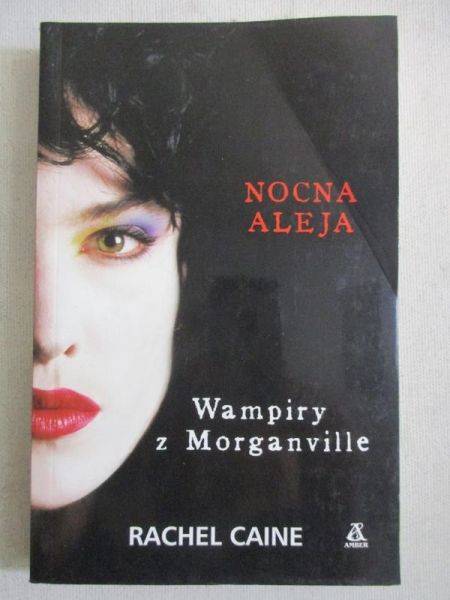 Caine Rachel - Wampiry z Morganville. Nocna Aleja