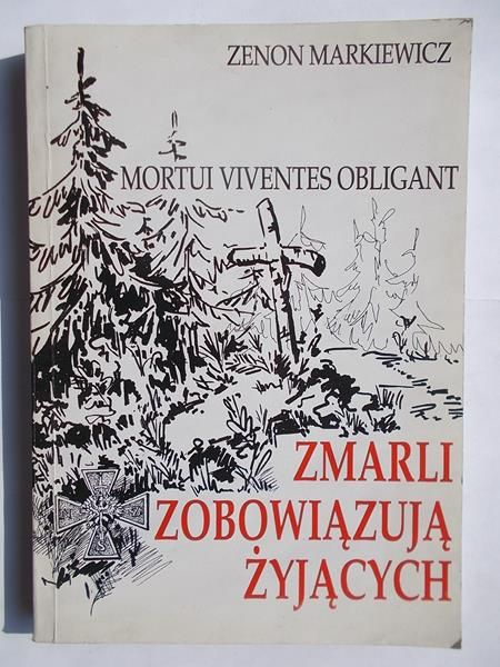 Zmarli zobowiązują żyjących