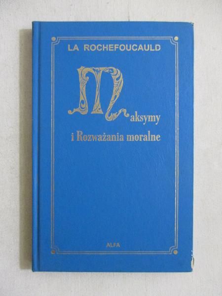 Maksymy i Rozważania moralne