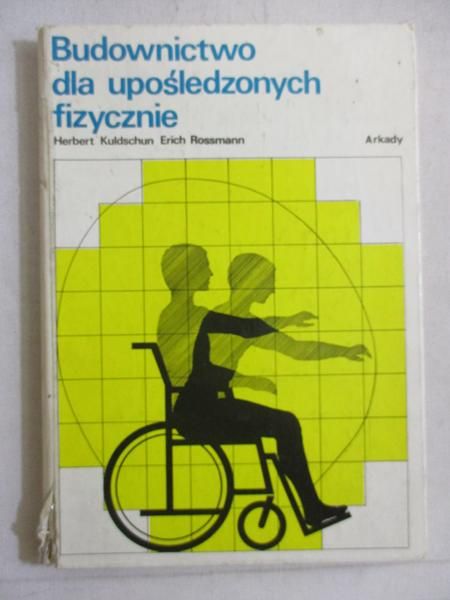 Budownictwo dla upośledzonych fizycznie