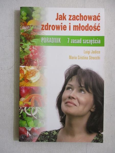Jodice Luigi - Jak zachować zdrowie i młodość