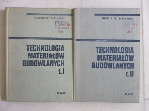 Technologia materiałów budowlanych, tom I-II