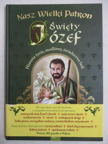 Nasz wielki patron Święty Józef