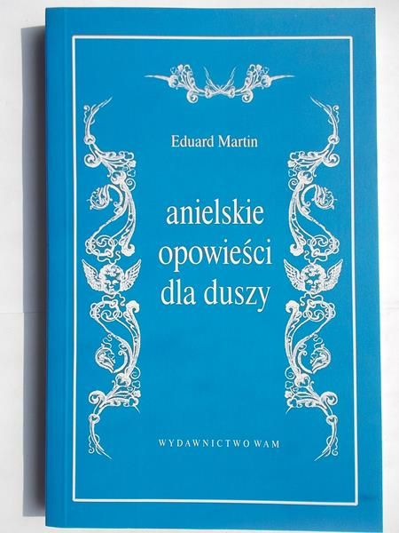 Anielskie opowieści dla duszy