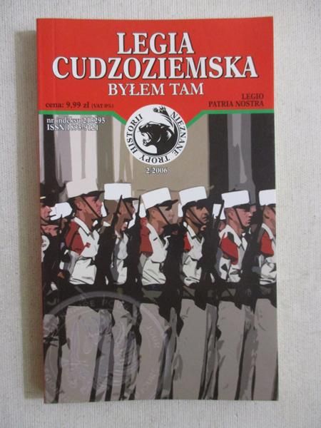 Legia cudzoziemska. Byłem tam