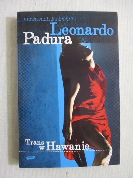 Padura Leonardo - Trans w Hawanie