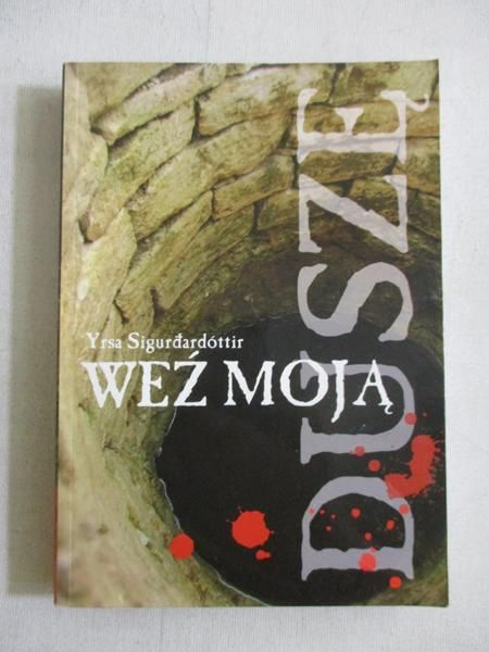 Sigurdardottir Yrsa - Weź moją duszę