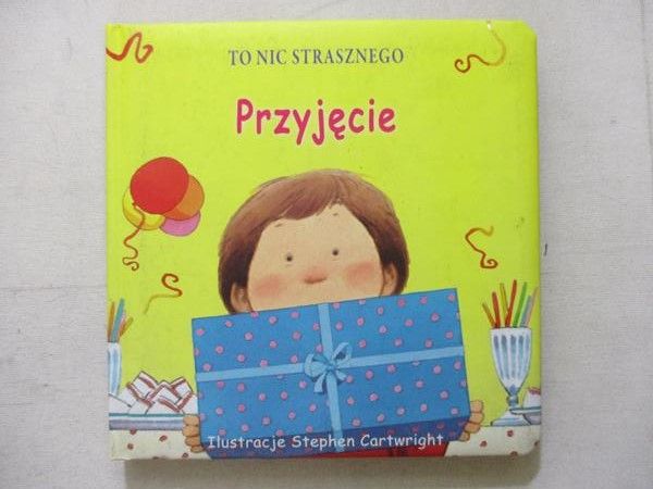 Przyjęcie to nic strasznego