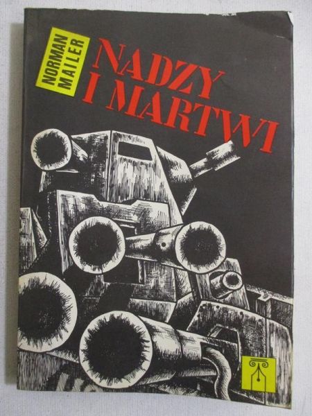 Mailer Norman - Nadzy i martwi