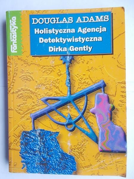 Adams Douglas -  Holistyczna Agencja Detektywistyczna Dirka Gently