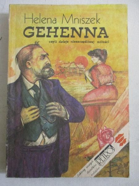 Gehenna, czyli dzieje nieszczęśliwej miłości