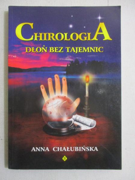 Chirologia. Dłoń bez tajemnic