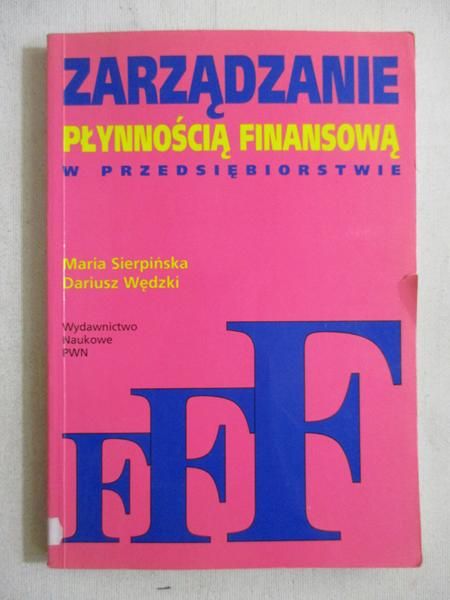 Zarządzanie płynnością finansową w przedsiębiorstwie