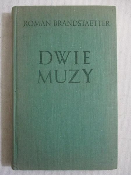 Brandstaetter Roman - Dwie Muzy