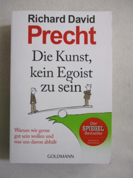Die Kunst, kein Egoist zu sein