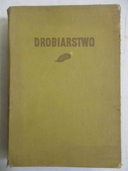 Drobiarstwo, t. II