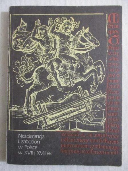 Nietolerancja i zabobon w Polsce w XVII i XVIII w.